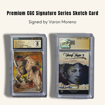 1/1 Premium CGC Graded Sketch Card. Signed by Varon Moreno