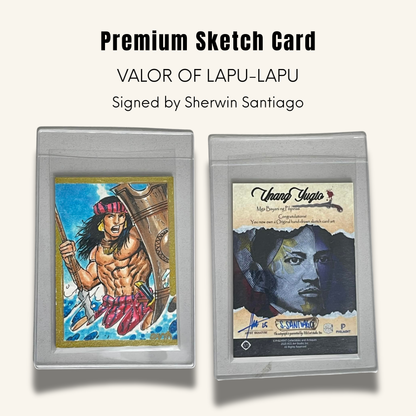 1/1 Premium Sketch Card. "Valor of Lapu-Lapu"