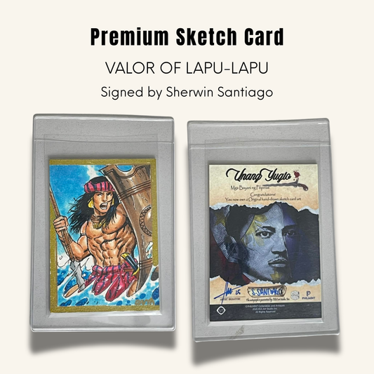 1/1 Premium Sketch Card. "Valor of Lapu-Lapu"