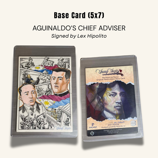 1/1 (5x7) Base Card. "Aguinaldo's Chief Adviser"