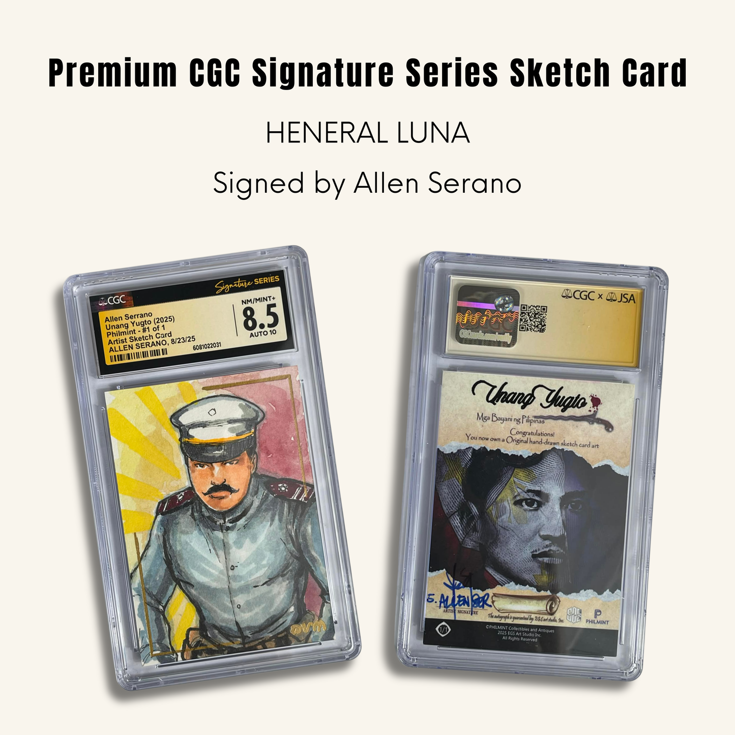 1/1 Premium CGC Graded Sketch Card. Heneral Luna