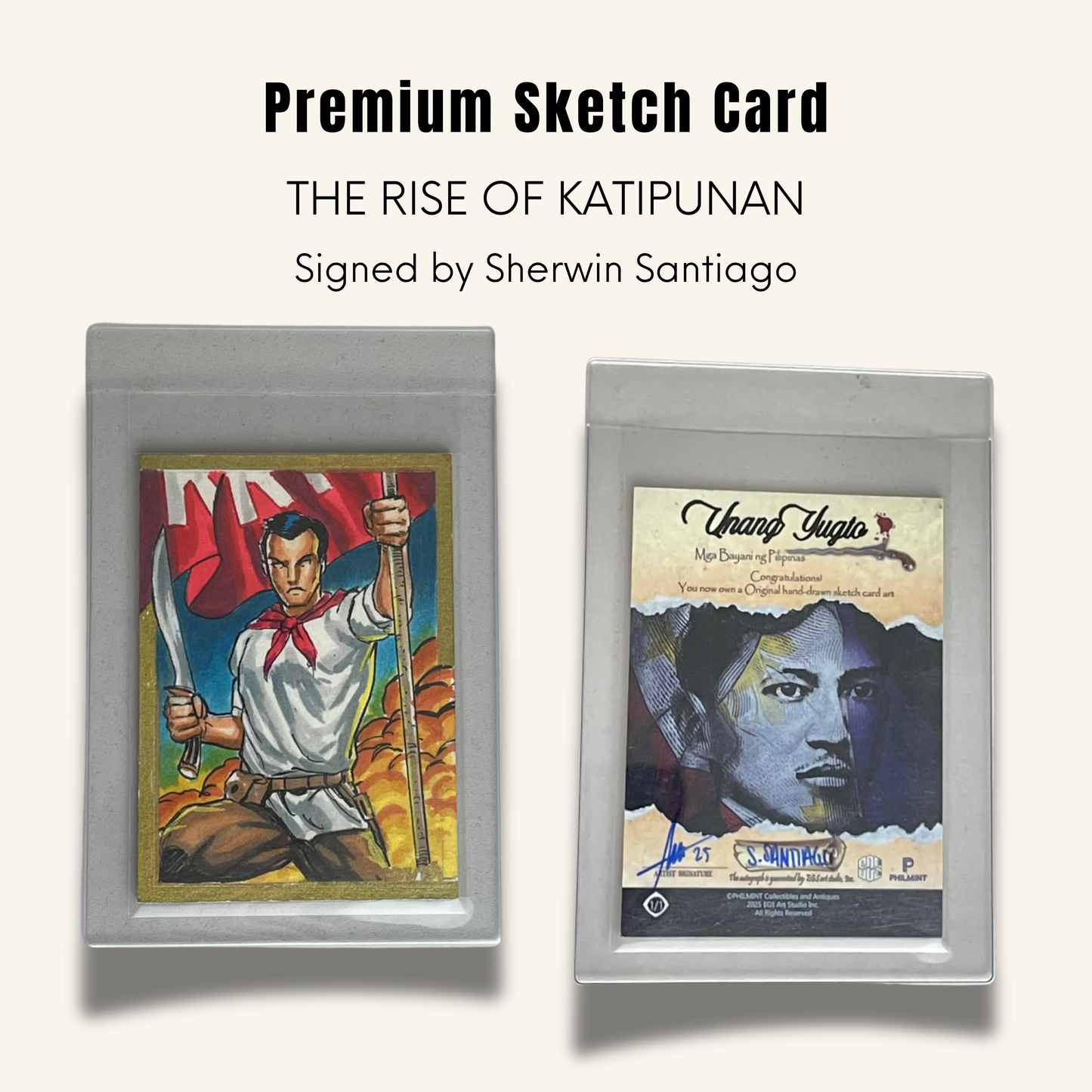 1/1 Premium Sketch Card. "The Rise of Katipunan"